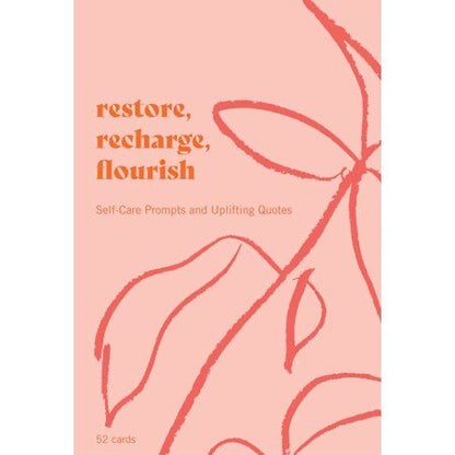Restore, Recharge, Flourish